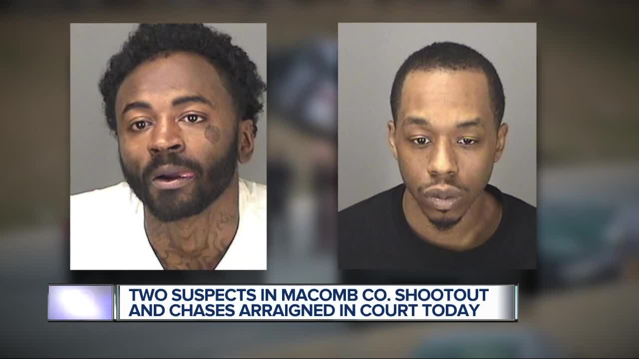 Two suspects in Macomb County shootout an chases arraigned in court