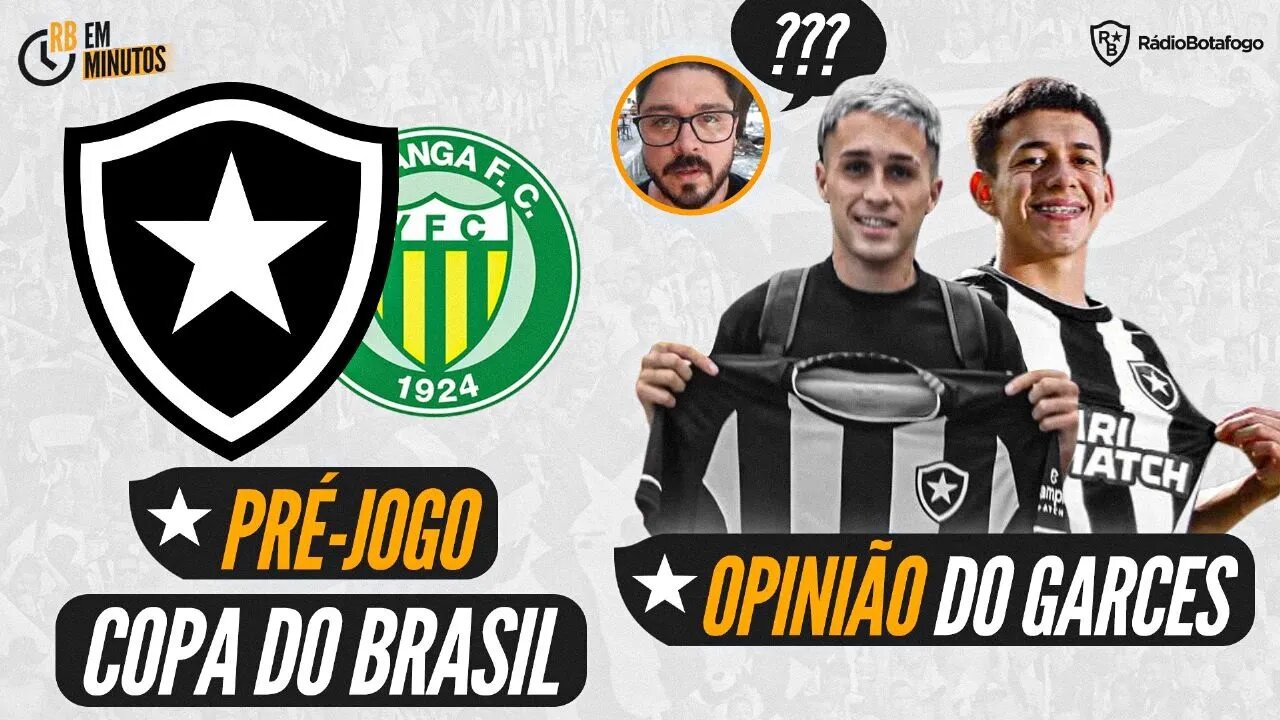 YPIRANGA X BOTAFOGO PRÉ-JOGO COPA DO BRASIL | GARCES ANALISA DIEGO HERNANDEZ E MATIAS SEGOVIA