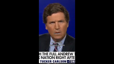 Tucker Carlson’s opinions on Andrew Tate