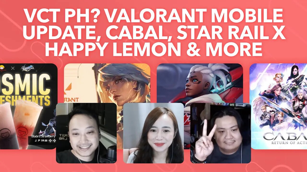 VCT Philippines? Valorant Mobile Update, New Cabal Mobile game, Honka: Star Rail Happy Lemon & more