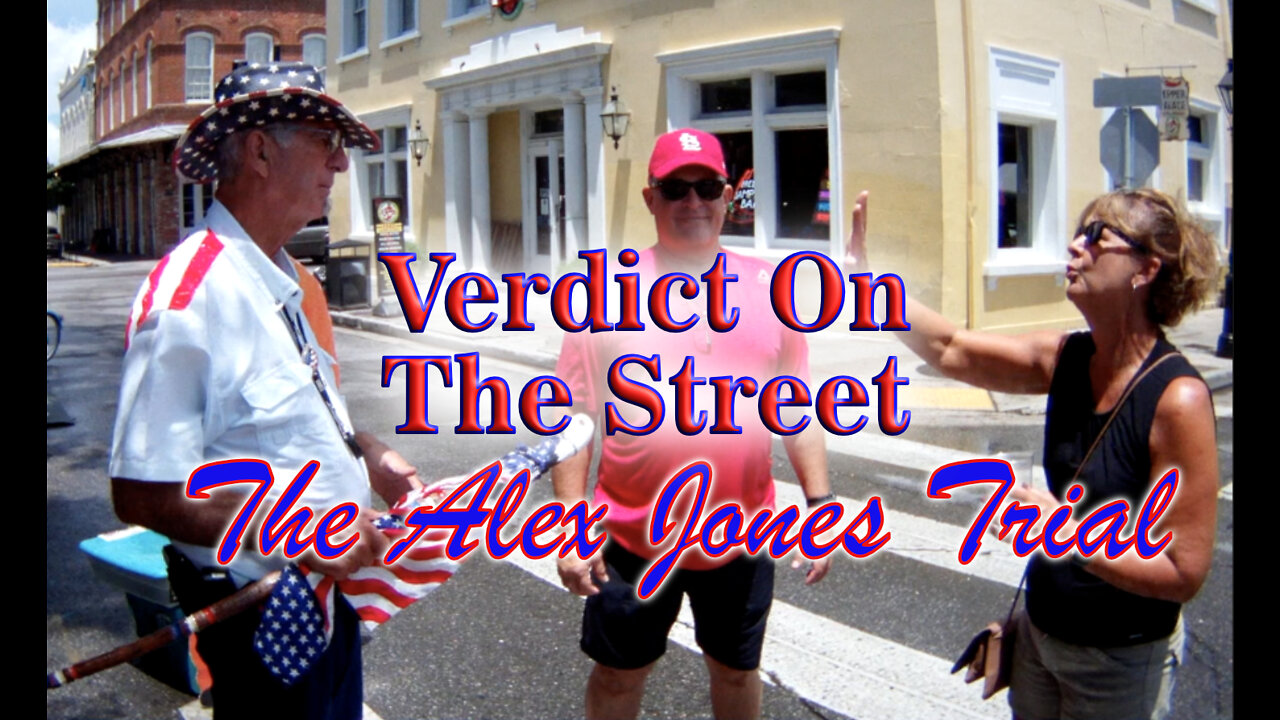 Verdict On The Street - The Alex Jones Trial