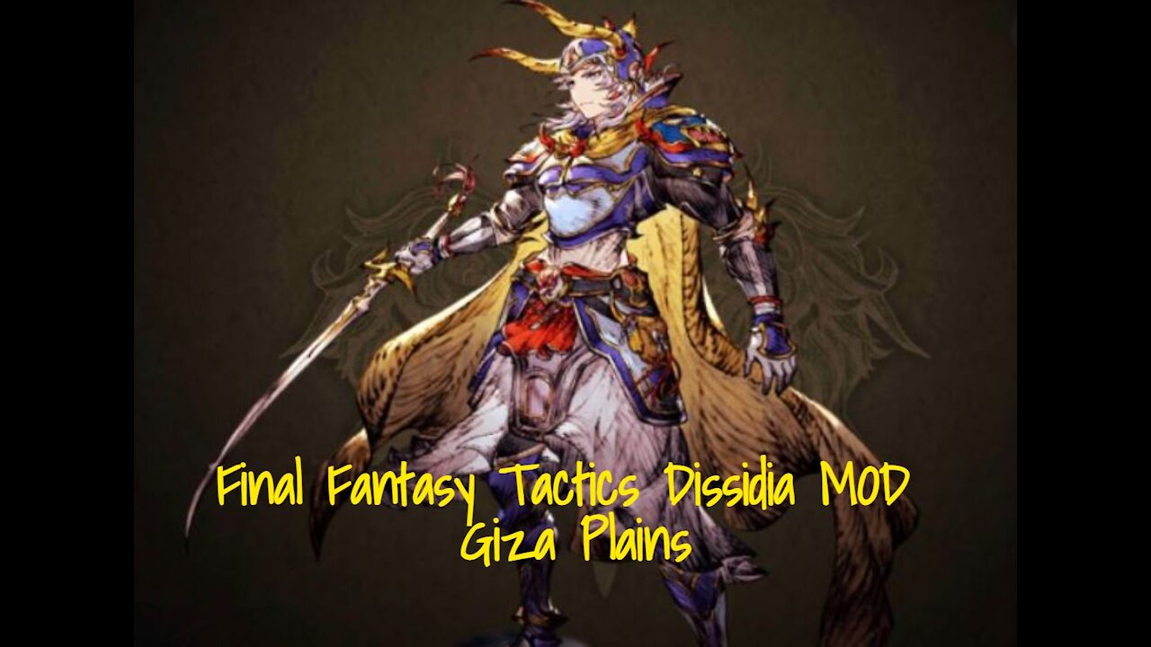 Final Fantasy Tactics Dissida MOD - Giza Plains