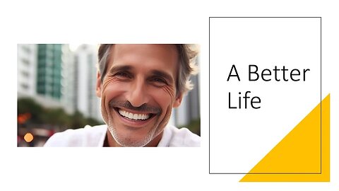 A Better Life