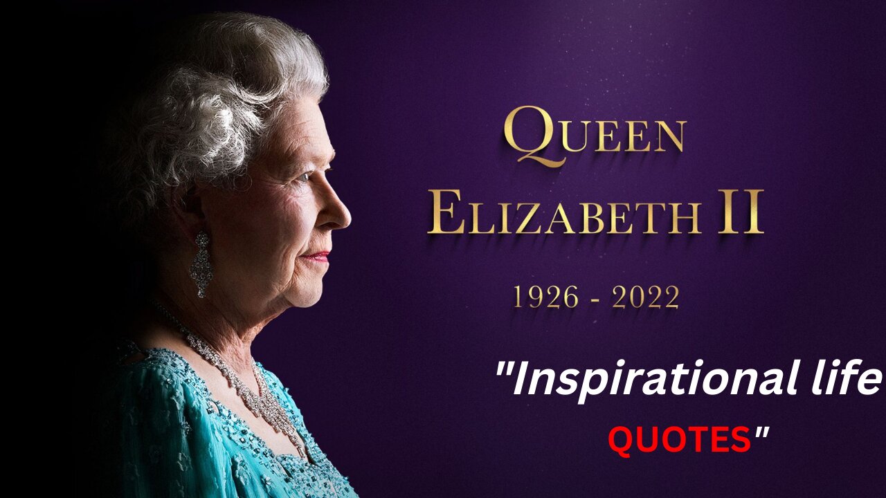 Queen Elizabeth ll Quotes: The Queen's Timeless Wisdom