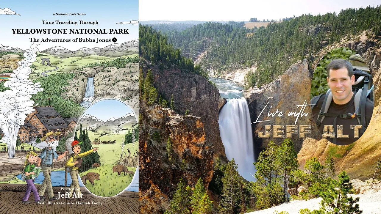 Time Traveling Through Yellowstone National Park with Jeff Alt