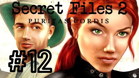 Let's Play - Secret Files 2: Puritas Cordis Part 12 | Distracting the guard