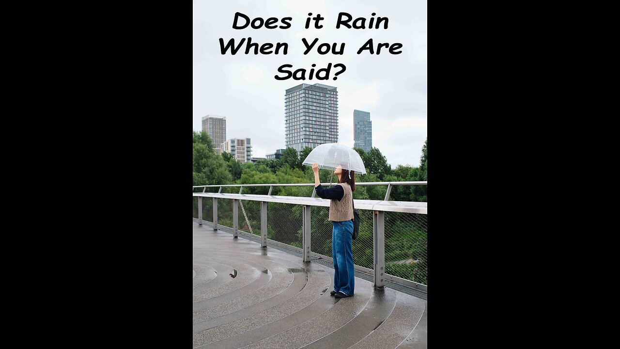 Does it Rain When you Are Sad