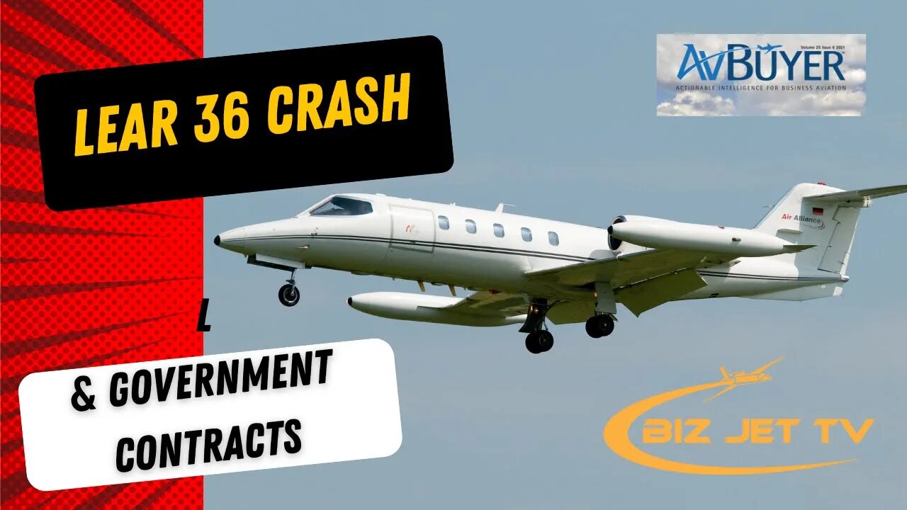 Lear 36 Crash & Government Contracts