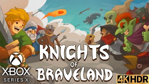 Knights of Braveland Demo Gameplay | Xbox Series X|S | 4K HDR (No Commentary Gaming)