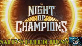 Salty's Predictions: WWE Night of Champions 2023