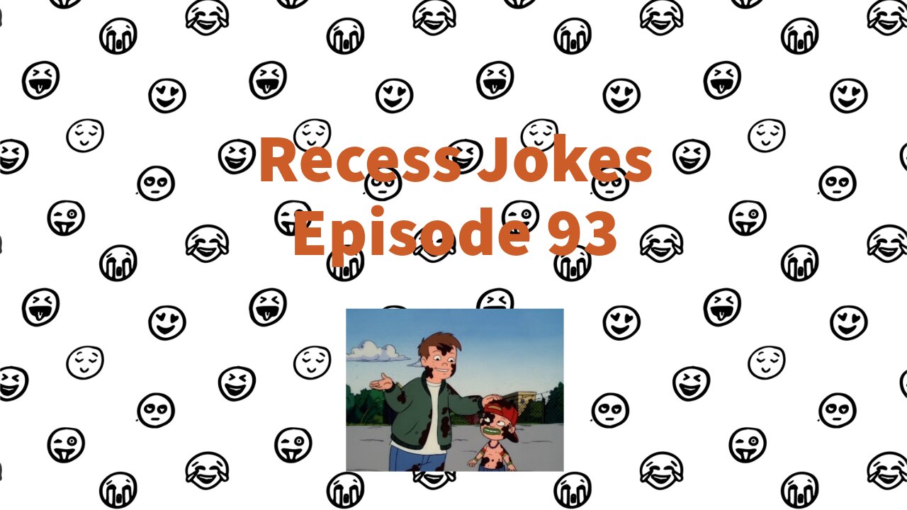 Recess Jokes - Episode 93 - Wild Child