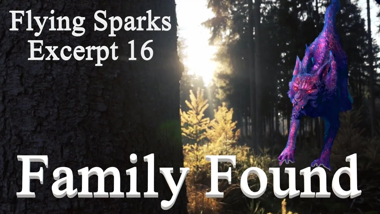 An Observed Reunion - Excerpt 16- Flying Sparks - A Novel – Family Found