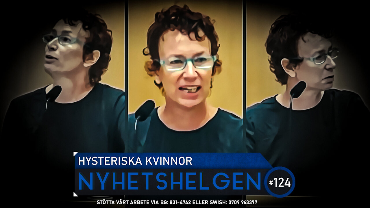 Nyhetshelgen 124 - Hysteriska kvinnor, lägg ner BRÅ, heja Sonesson