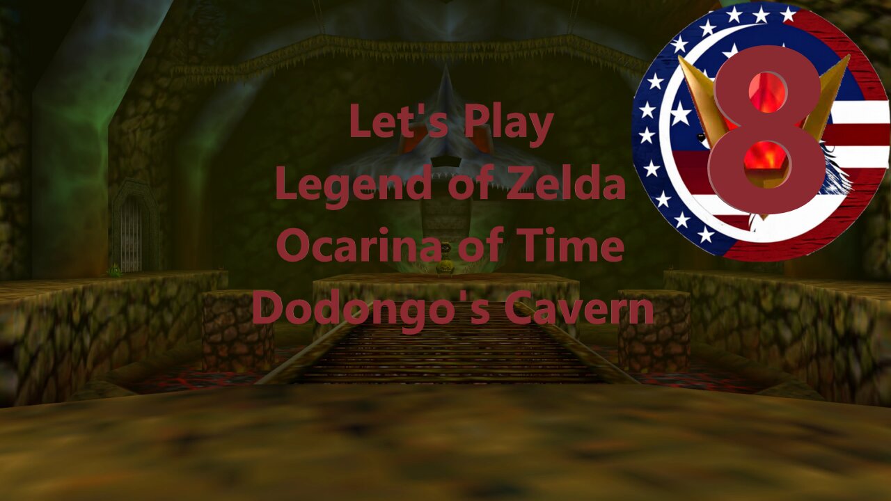 Let's Play Legend of Zelda: Ocarina of Time Episode 8: Dodongo's Cavern