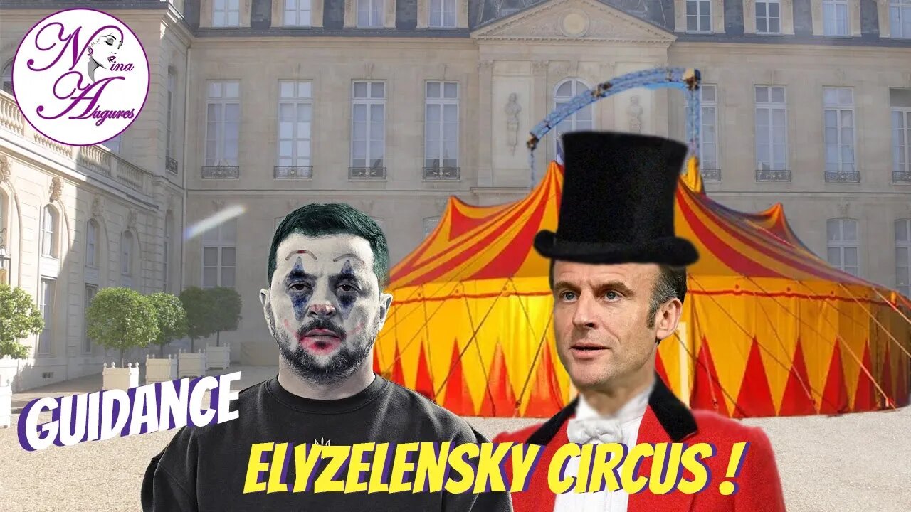 Elyzelensky circus ! 20/05/2023