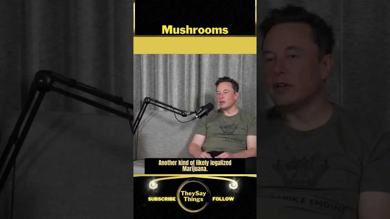 Elon Musk, Mushrooms