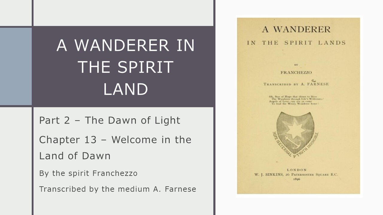 A Wanderer in the Spirit Lands – Chapter 13 – Welcome in the Land of Dawn