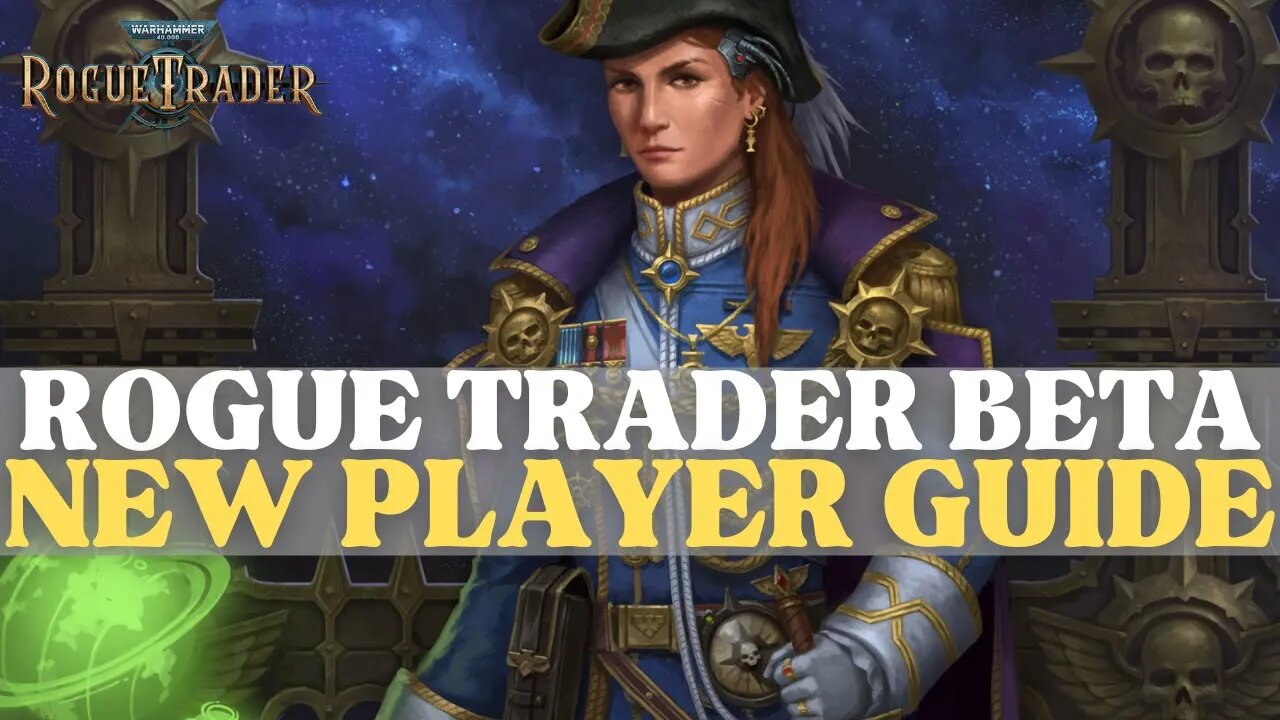 Warhammer 40K: Rogue Trader Beta - New Player Guide (Mechanics, Combat, Cargo, Space Battle)