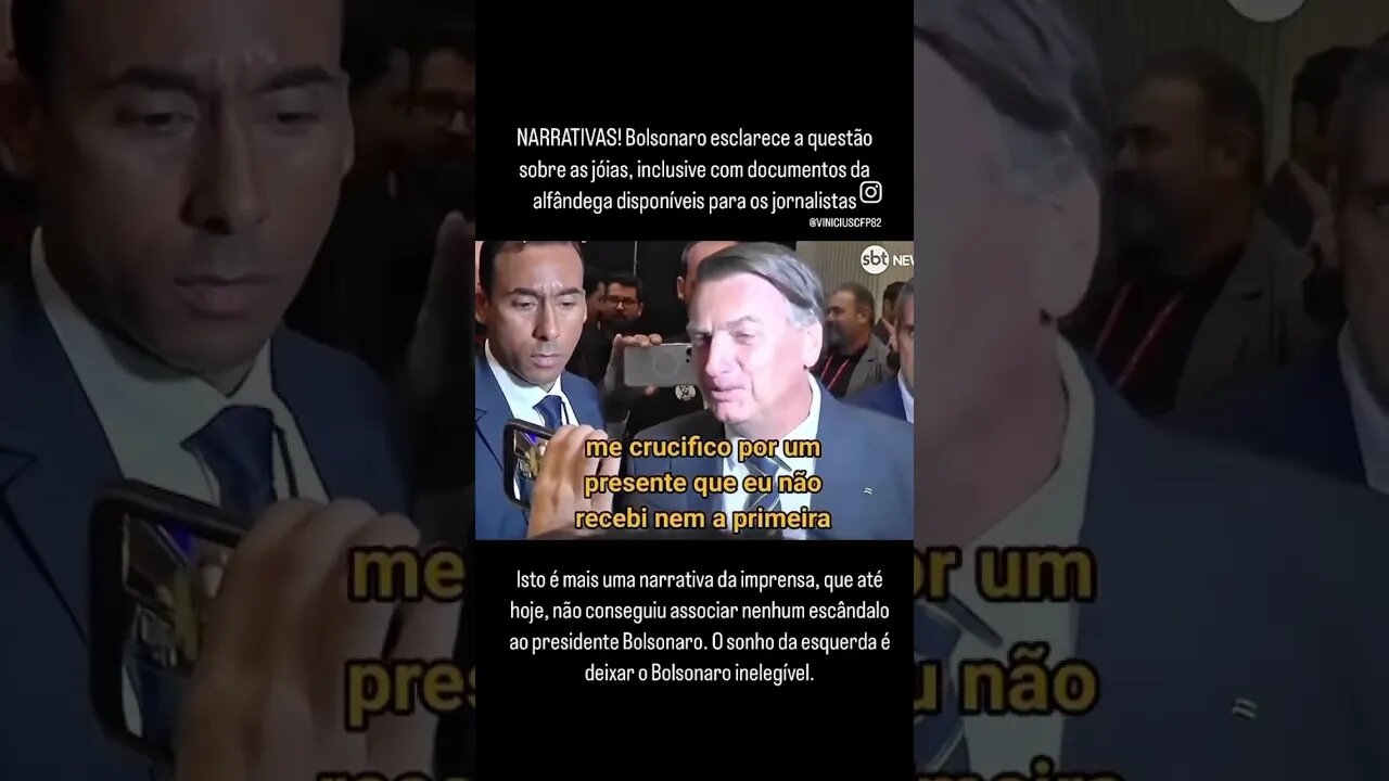 NARRATIVAS! Bolsonaro esclarece a questão sobre as jóias