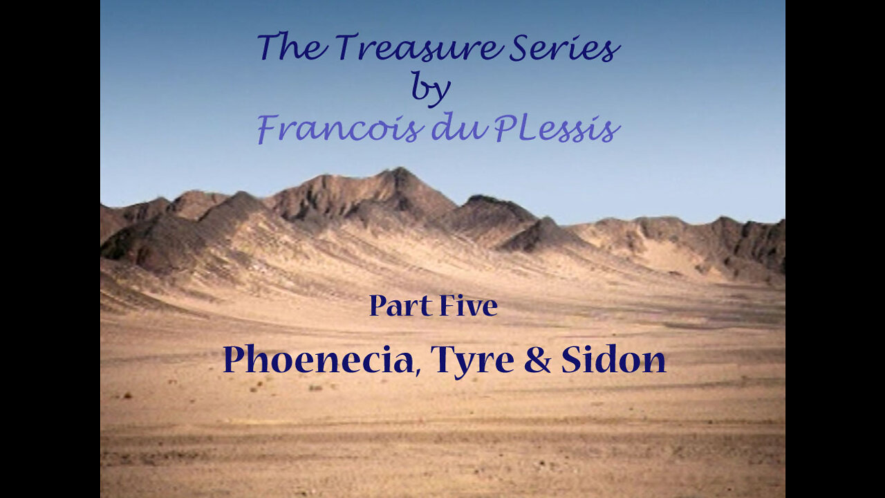 Treasure Series: Part 5 Phoenecia - Tyre, Sidon, Baalbek by Francois du Plessis