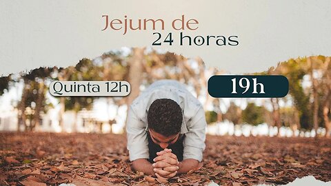 Jejum de 24h | Período das 19h | com Fernando Rossafa