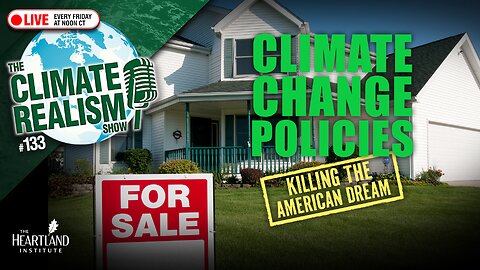 Climate Change Policies, Killing the American Dream