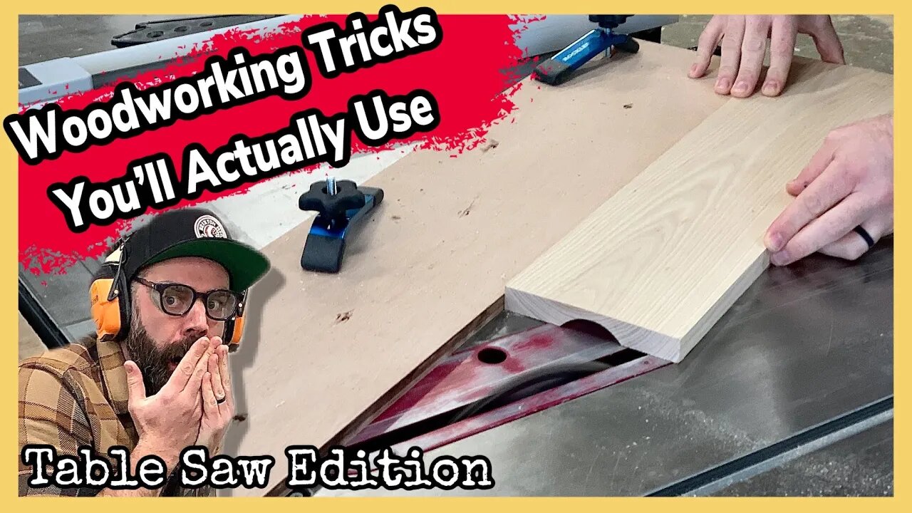 Woodworking Tricks You'll Actually Use || Table Saw How To