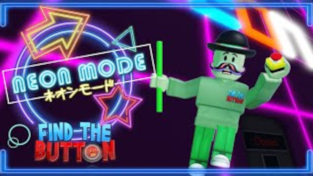 🟠 🔹NEON MODE🔸🔵 ALL BUTTON LOCATIONS | Find the button | Roblox | ネオンモード | ファインドザボタン [ロブロックス]