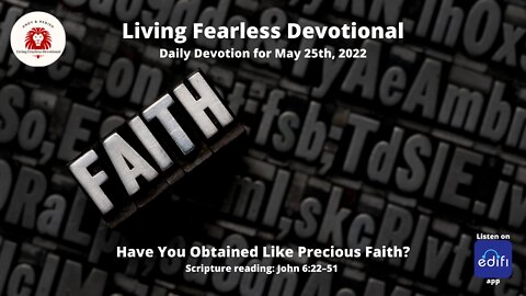 Have You Obtained Like Precious Faith?