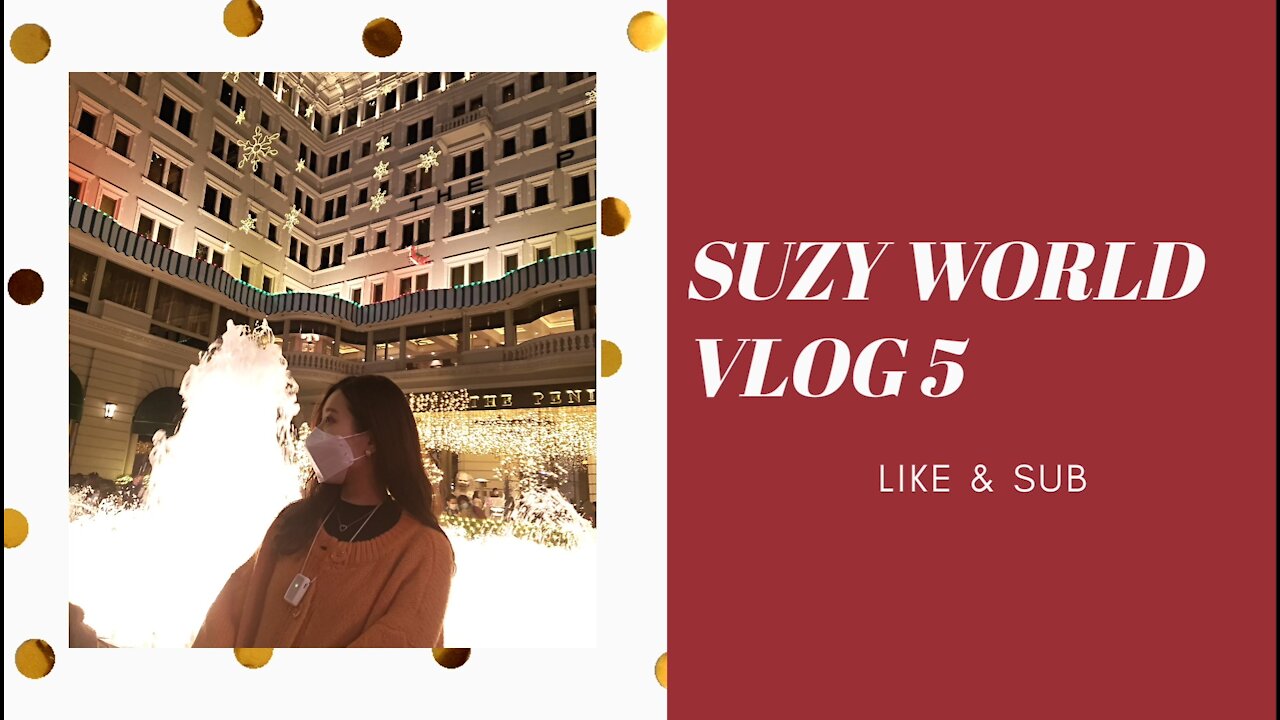 ✨Suzy’s World✨VLOG 5🎅🎄Hong Kong//HK//Christmas Party with my friends👧🏻//Tsim Sha Tsui☃❄//North Point☕🥨