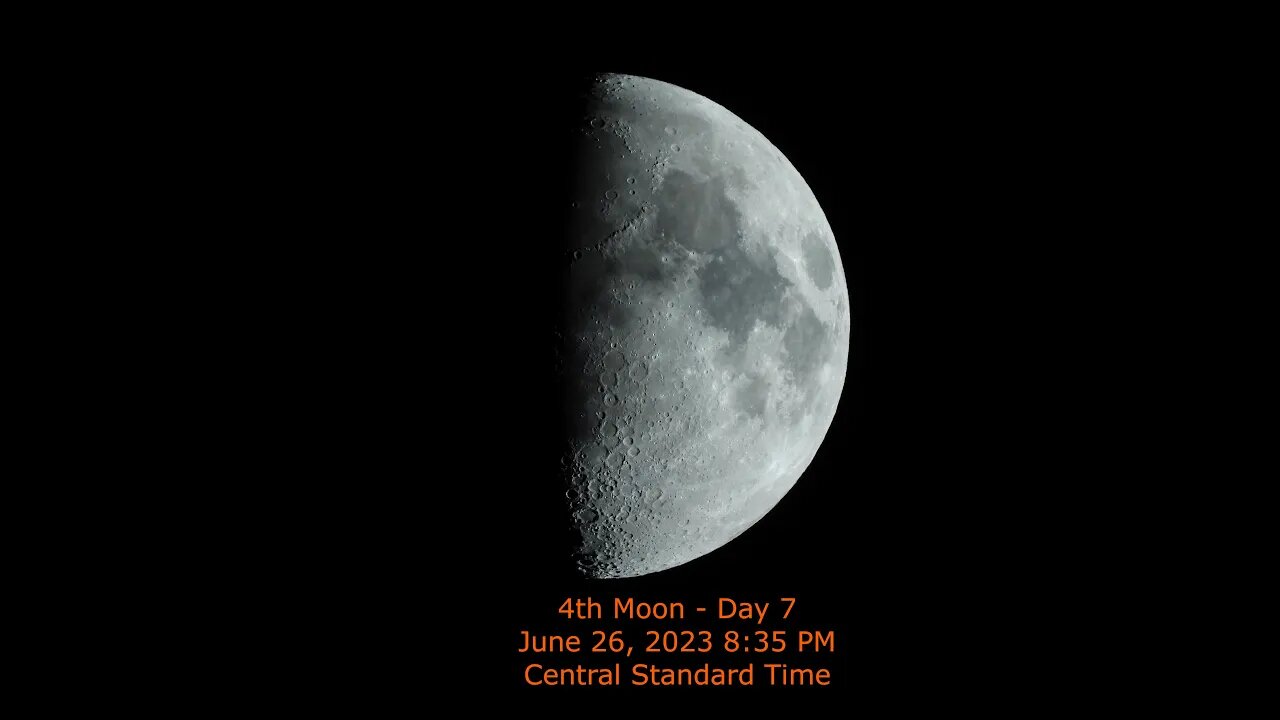 Half Moon Phase - June 26, 2023 8:54 PM CST (4rd Moon Day 7)