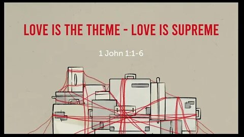 Love is the theme, Love is Supreme!