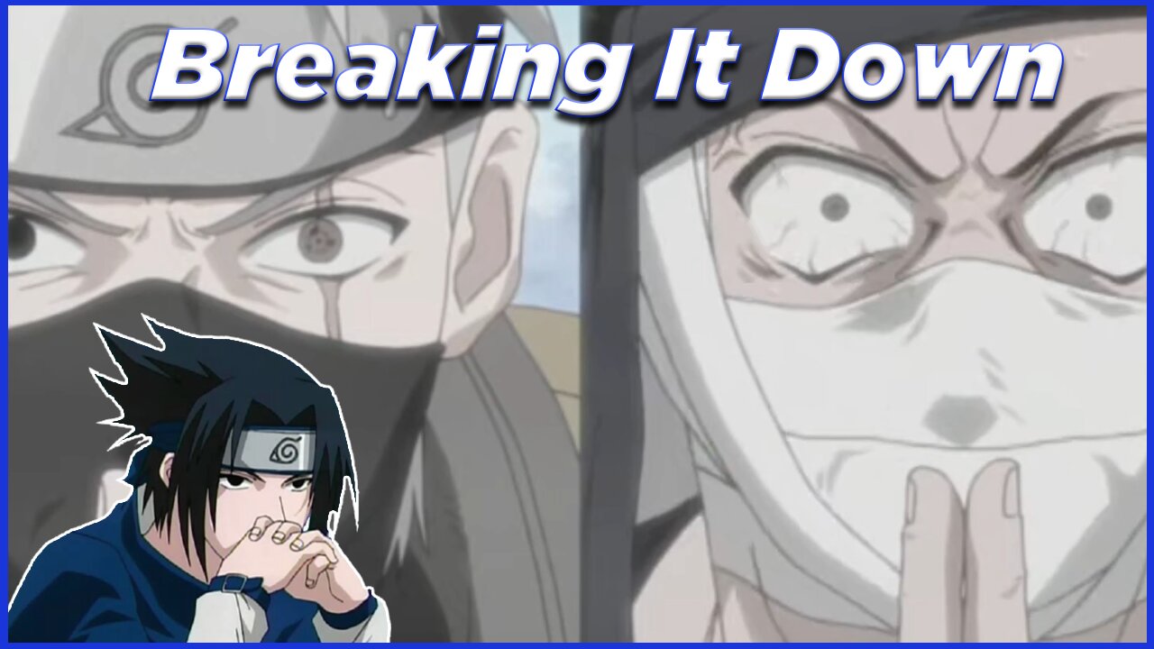 Overanalyzing Naruto - Kakashi: The Sharingan Warrior