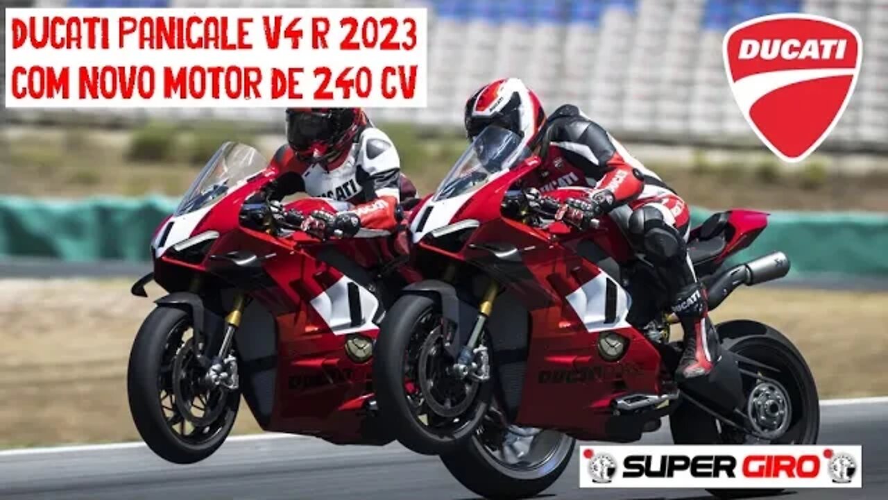 Ducati Panigale V4 R 2023 chega com motor com mais de 240 CV #CANALSUPERGIRO