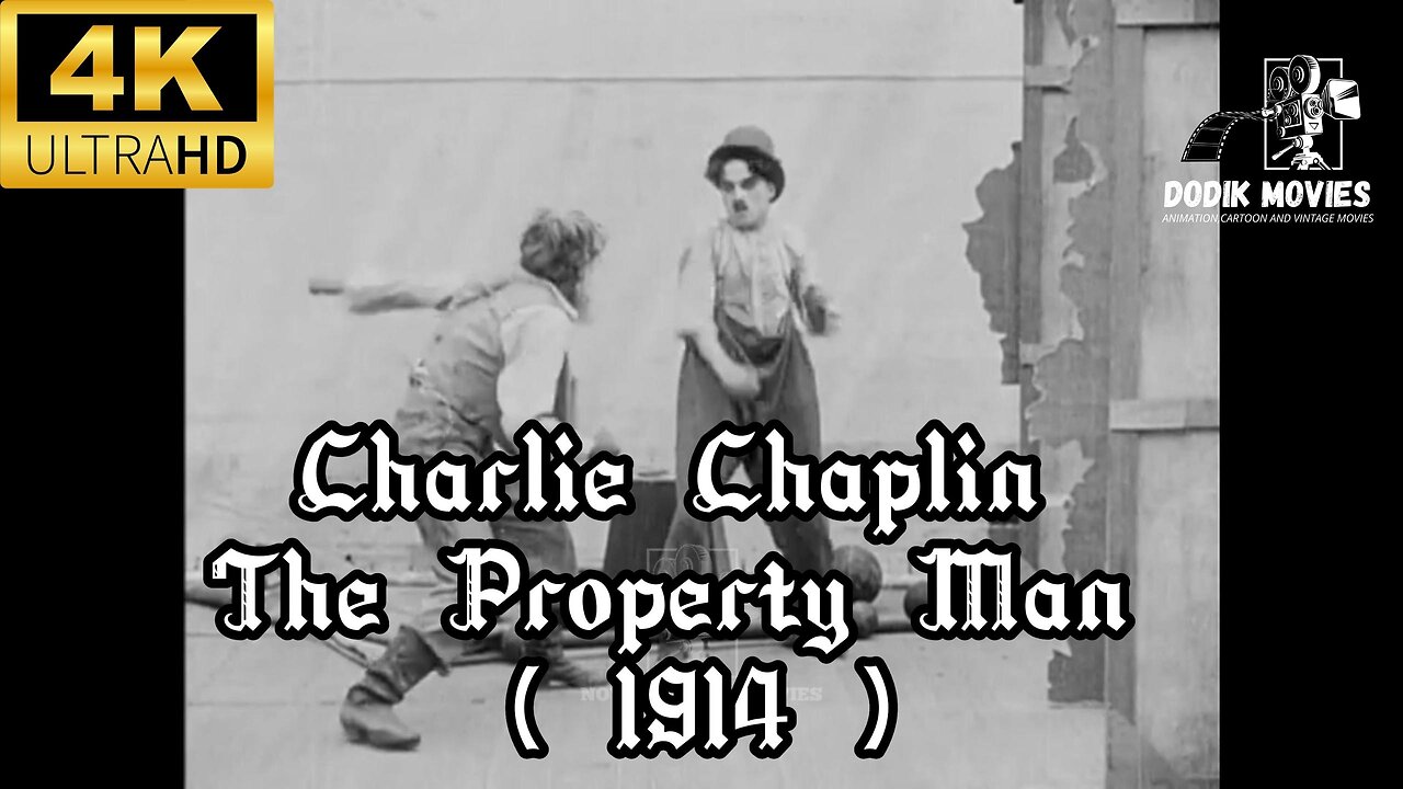 The Property Man - Charlie Chaplin (1914)