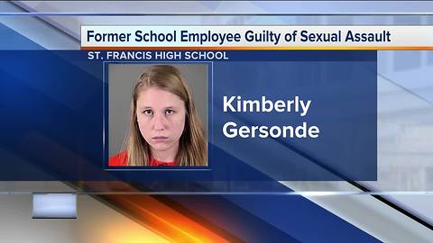 Former school employee guilty of sexually assaulting student