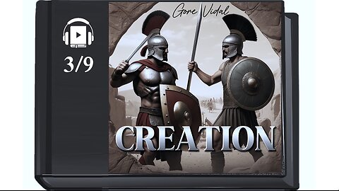 Creation | 🎧 Audiobook 3: The Greek Wars Begin | by Gore Vidal