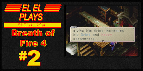 El El Plays Breath of Fire 4 Episode 2: Lil' Bit of Fishing