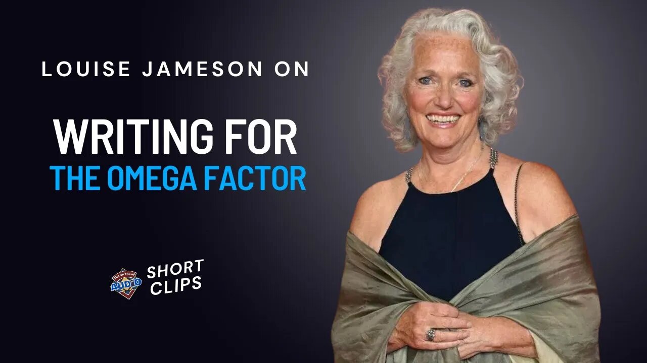 Louise Jameson on Writing for The Omega Factor
