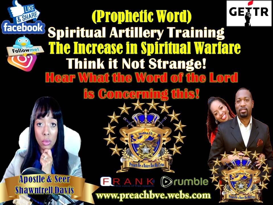 Rhema-Word 411 🔥🔥Spiritual Artillery Training🔥🔥 Increase In Spiritual Warfare-Think it Not Strange