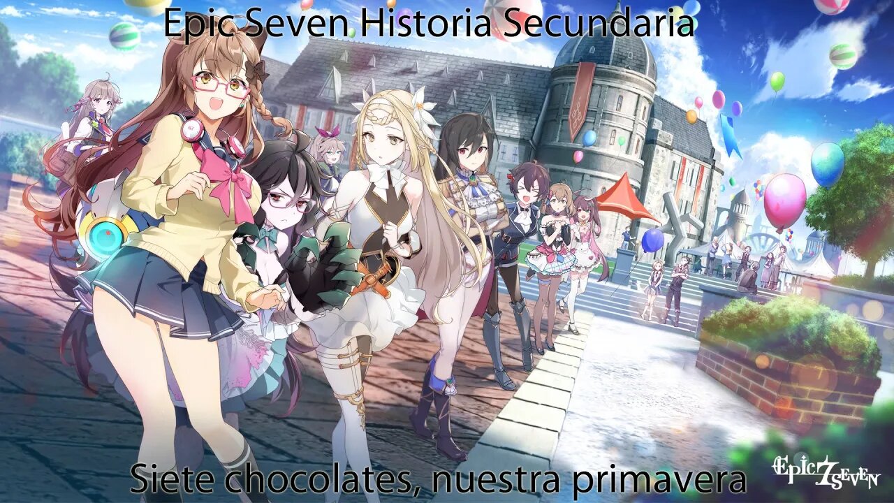 Epic Seven Historia Secundaria Parte 4 Siete chocolates, nuestra primavera (Sin gameplay)