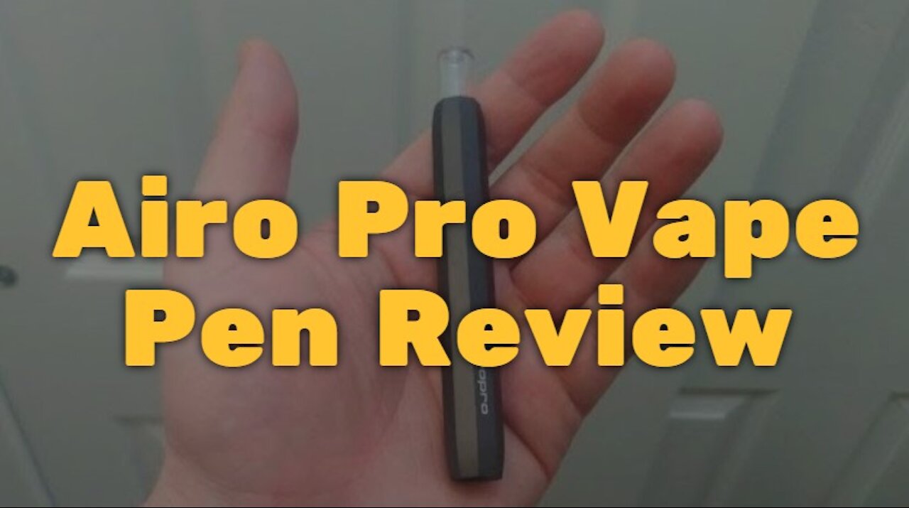 Airo Pro Vape Pen Review