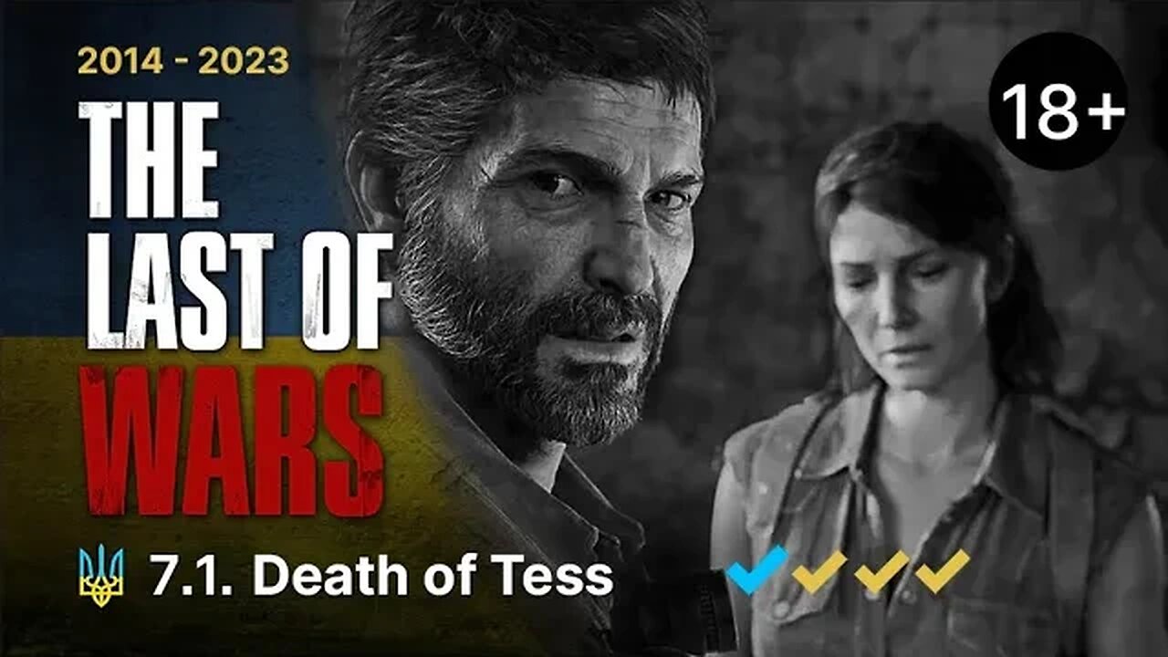 The Last of Wars►#7.1►Death of Tess►The Last of Us