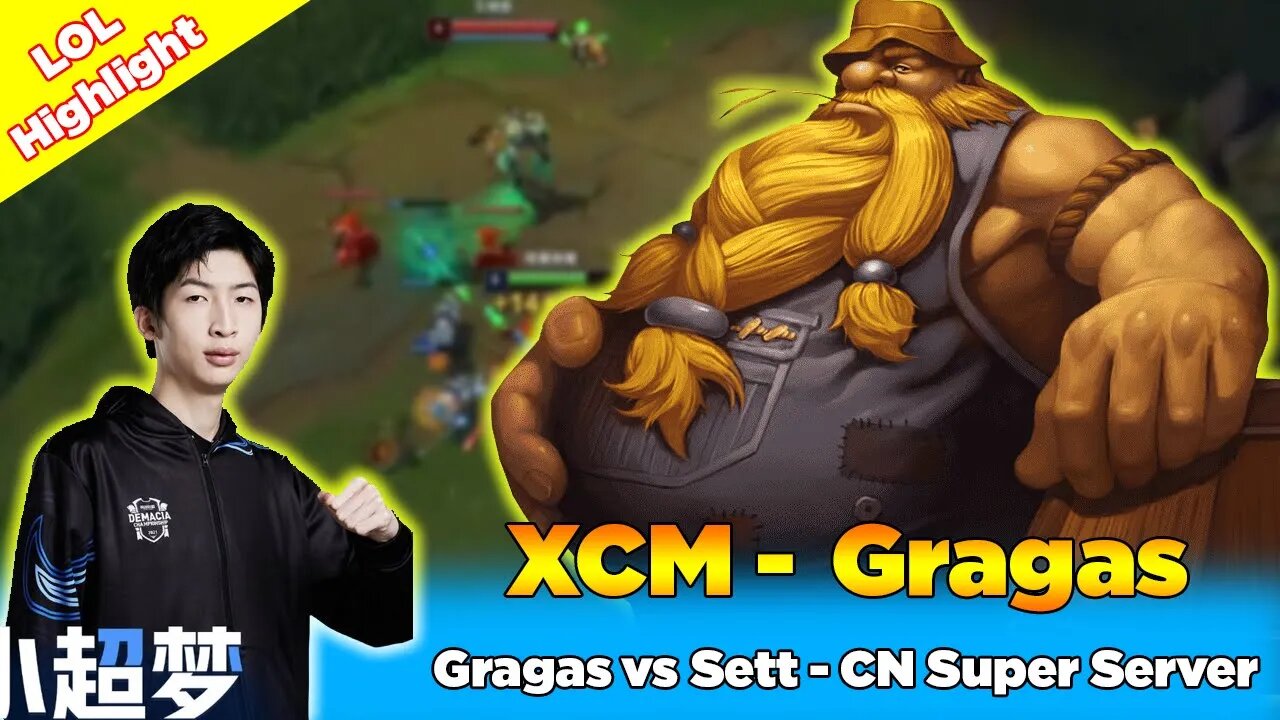 Xiao Chao Meng Gragas vs Sett - CN Super Server - Epic Treasure