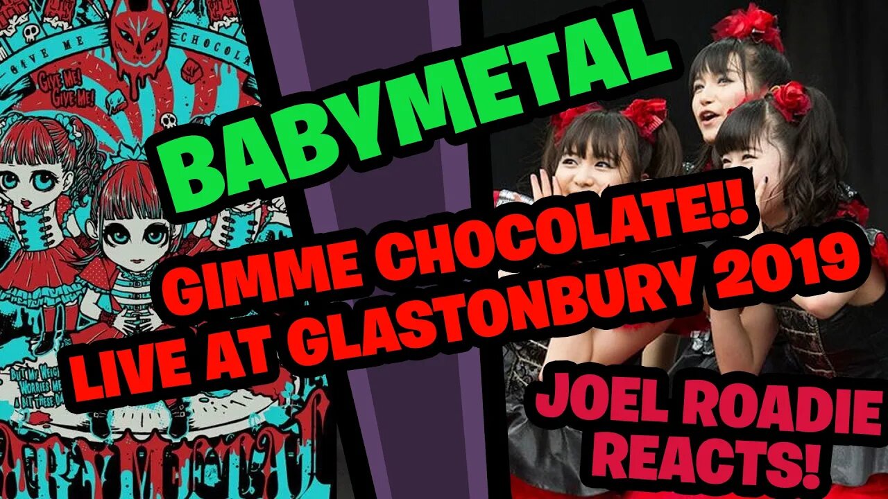 BABYMETAL Gimme Chocolate at Glastonbury 2019 - Roadie Reacts