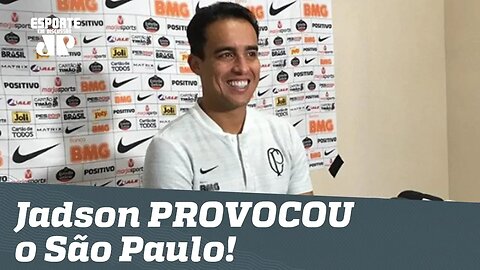 PROVOCOU! OLHA o que Jadson falou do São Paulo após vice pro Corinthians!