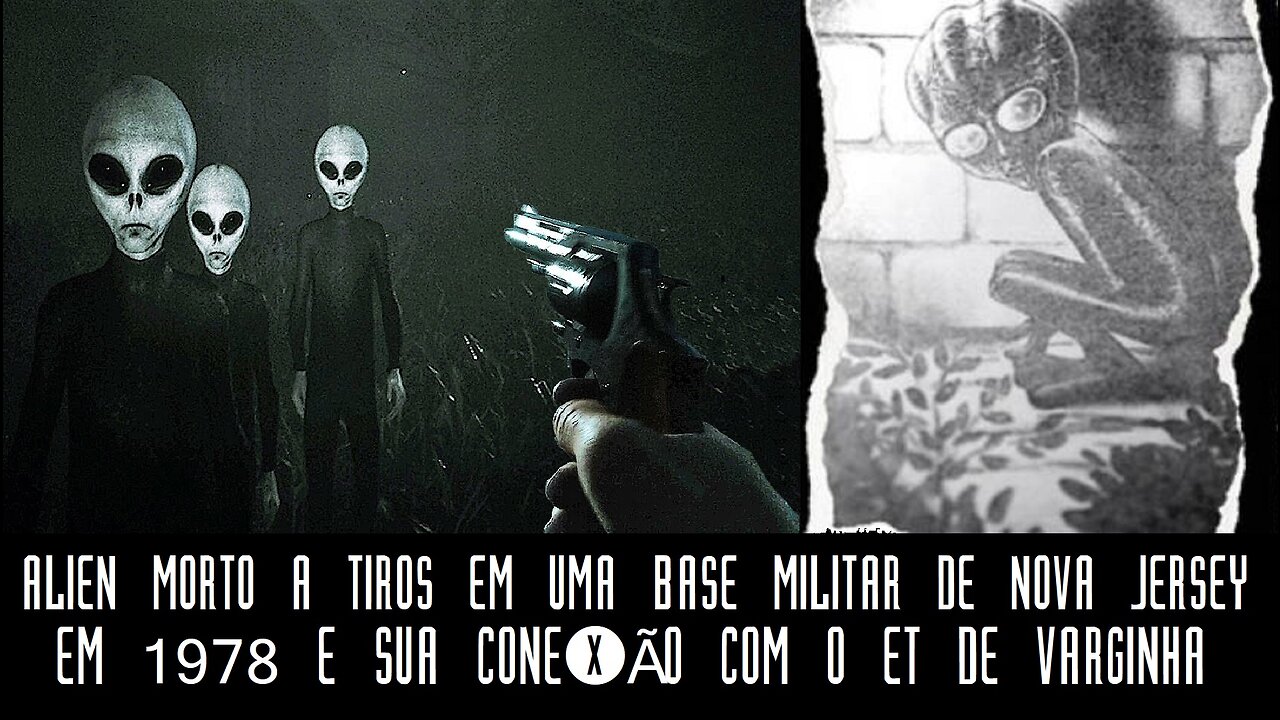 Alien morto a tiros em uma base militar de Nova Jersey em 1978 e sua conexão com o ET de Varginha