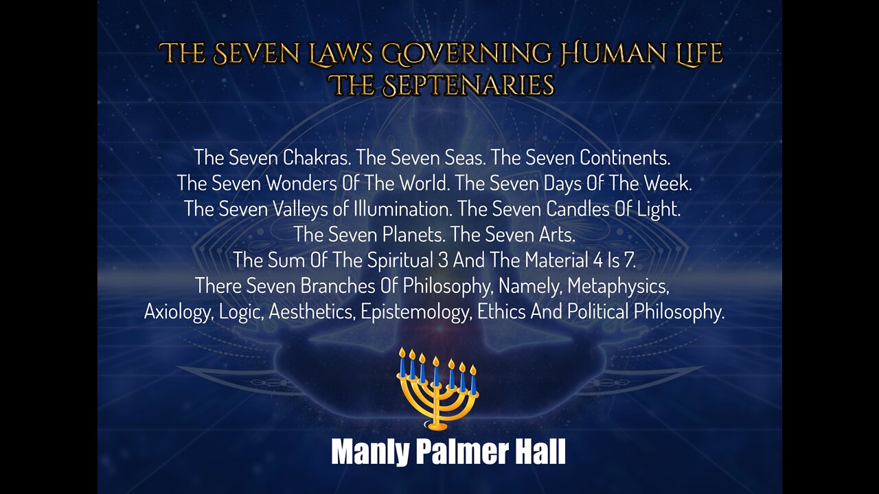 The Seven Laws Governing Human Life: The Septenaries By Manly Palmer Hall