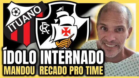 DE AGORA! ÍDOLO MANDOU A REAL! | NOTÍCIAS DO VASCO