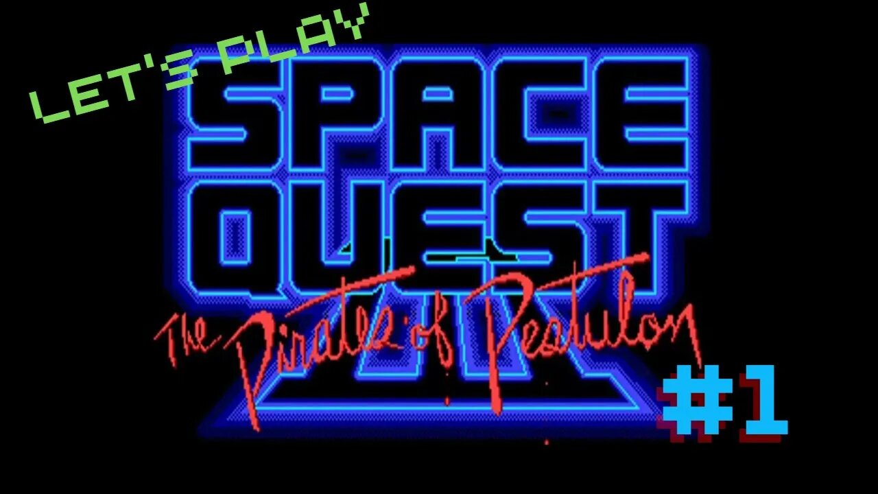 Let's Play - Space Quest III: The Pirates of Pestulon Part 1 | Gotta Escape This Junk Freighter!